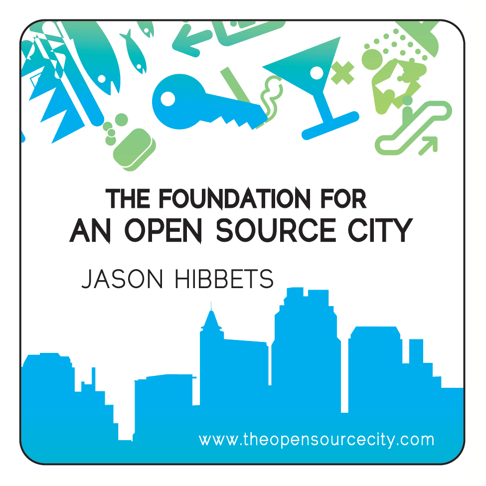The foundation for an open source city by Jason Hibbets The foundation for an open source city by Jason Hibbets
